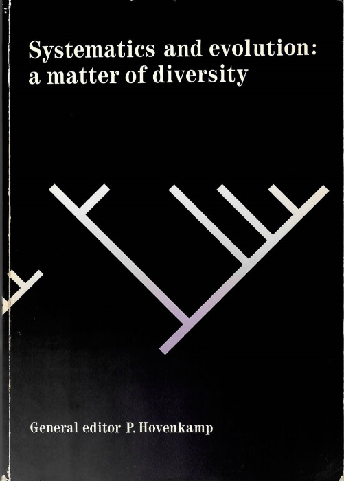 Hovenkamp, P. (Ed.) - Systematics and evolution: a matter of diversity