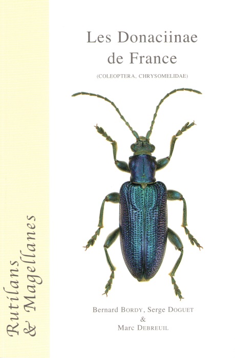 Bordy, B.; Doguet, S.; Debreuil, M. - Les Donaciinae de France (Coleoptera: Chrysomelidae)