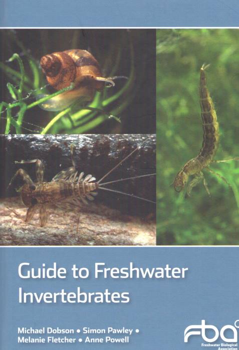 Dobson, M.; Pawley, S.; Fletcher, M.; Powell, A. - Guide to Freshwater Invertebrates