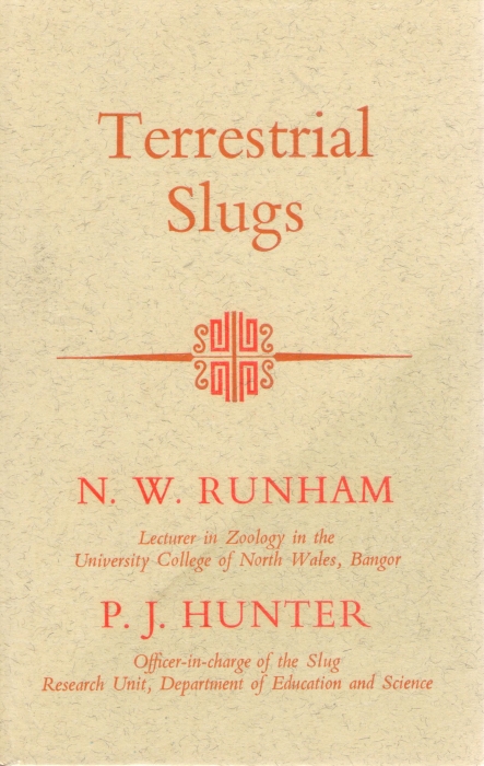 Runham, N.W.; Hunter, P.J. - Terrestrial Slugs