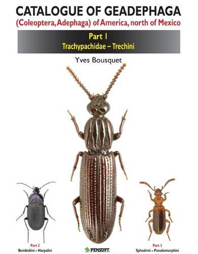 Bousquet, Y. - Catalogue of Geadephaga (Coleoptera, Adephaga) of America, north of Mexico. Vol. 1-3