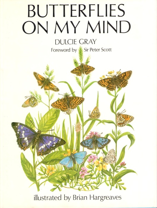 Gray, D. - Butterflies on my Mind: Their life and Conservation in Britain today