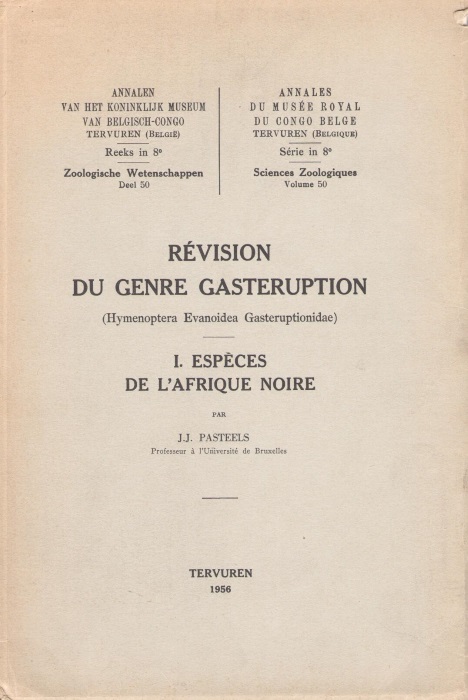 Pasteels, J.J. - Revision du Genre Gasteruption (Hymenoptera Evanoidea Gasteruptionidae): I. Especes de L'Afrique Noire
