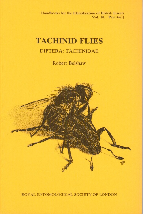 Belshaw, R. - Tachinid Flies (Tachinidae) (Handbooks for the Identification of British Insects 10/4ai)