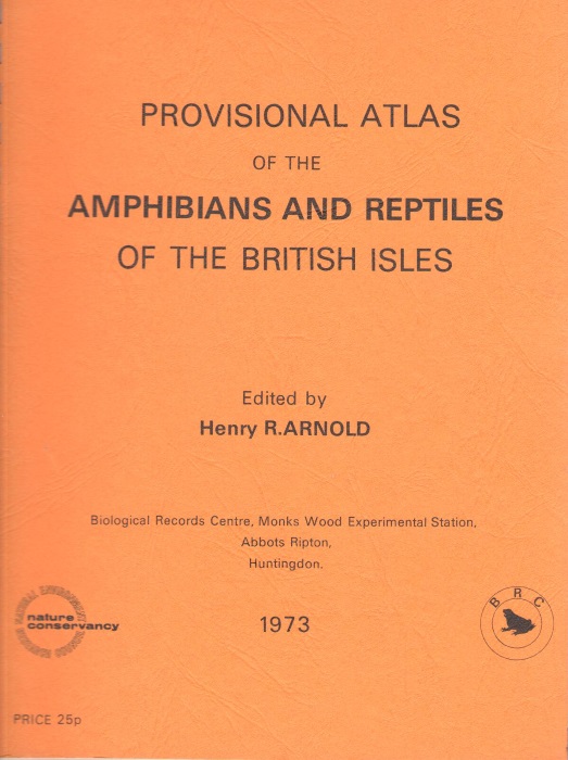 Arnold, H.R.  (Ed.) - Provisional Atlas of the Amphibians and Reptiles of the British Isles