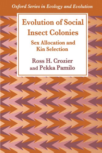 Crozier, R.H.; Pamilo, P. - Evolution of Social Insect Colonies: Sex Allocation and Kin Selection