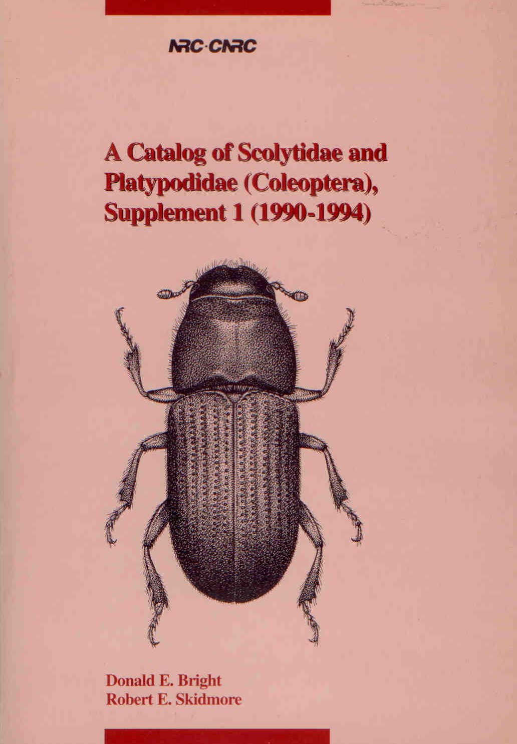 Bright, D.E.; Skidmore, R.E. - A Catalogue of Scolytidae and Platypodidae (Coleoptera): Supplement 1 (1990-1994)