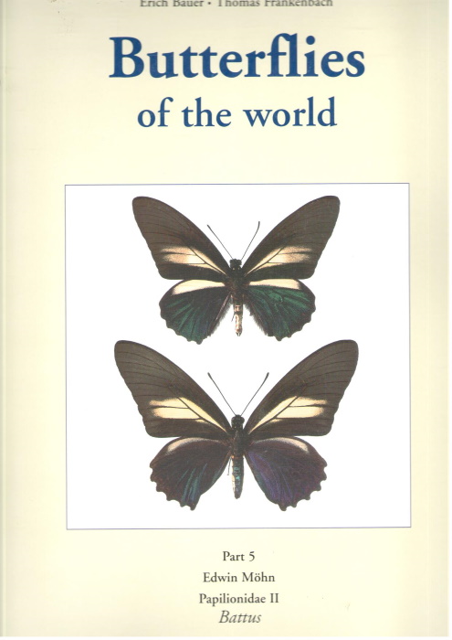 Moehn, E. - Butterflies of the World 5: Papilionidae 2: Battus