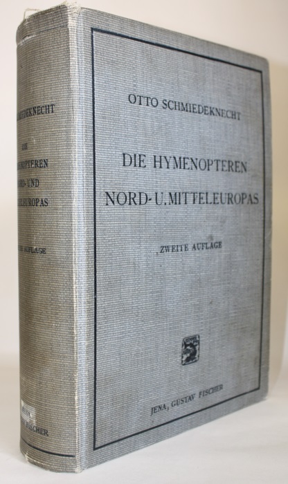 Schmiedeknecht, O. - Die Hymenopteren Nord- und Mitteleuropas: mit Einschluss von England, Sdschweiz, Sdtirol und Ungarn