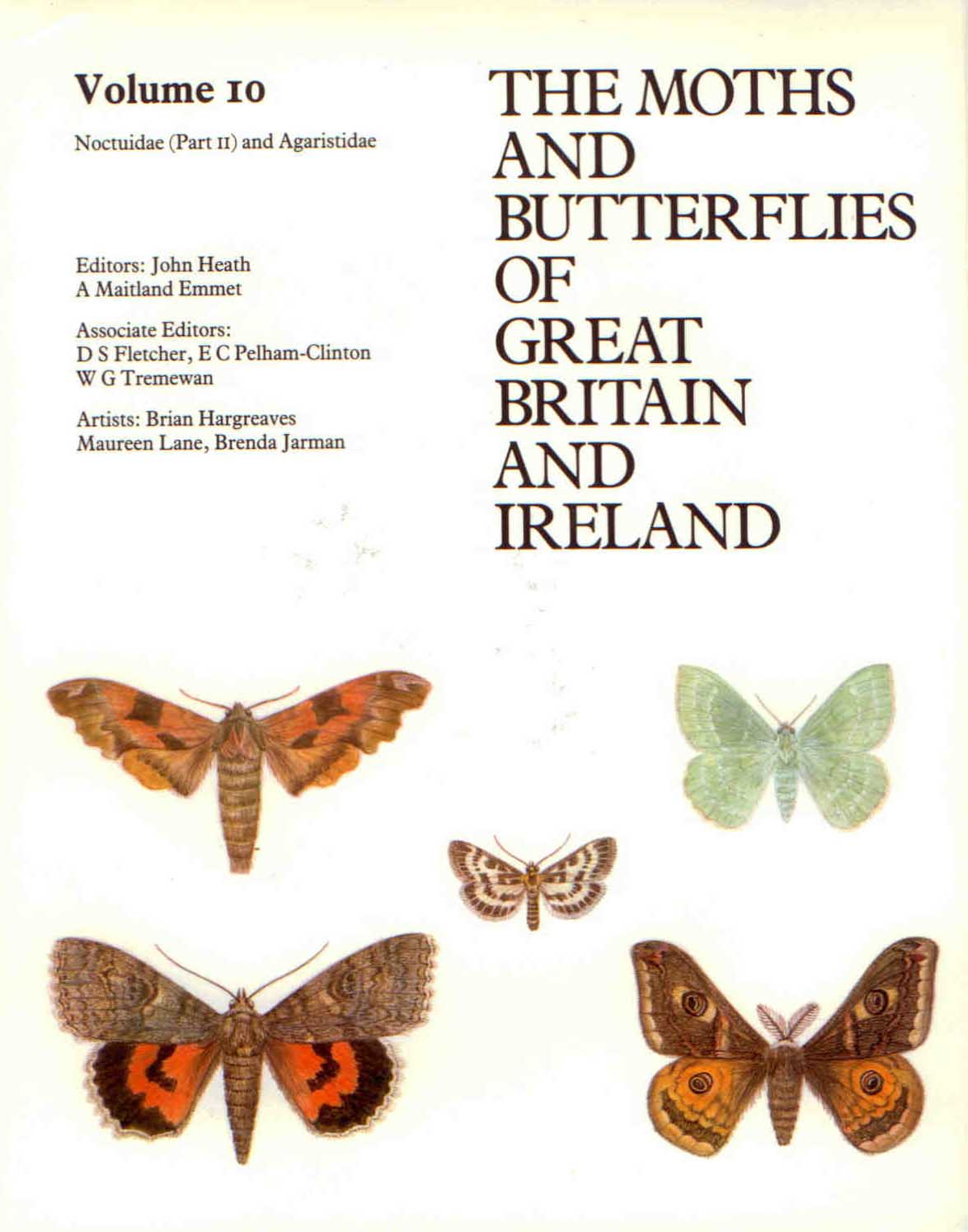 Heath, J.; Emmet, A.M. (Eds) - The Moths and Butterflies of Great Britain and Ireland. Volume 10: Noctuidae (Cucullinae to Hypeninae) and Agaristidae