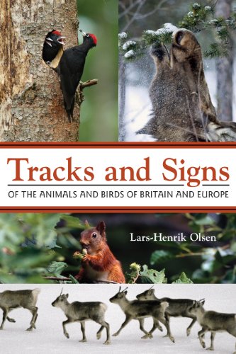 Olsen, L-H. - Tracks and Signs of the Animals and Birds of Britain and Europe