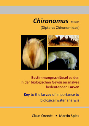 Orendt, C.; Spies, M. - Chironomus (Meigen): Key to the larvae of importance to biological water analysis in Germany and adjacent areas