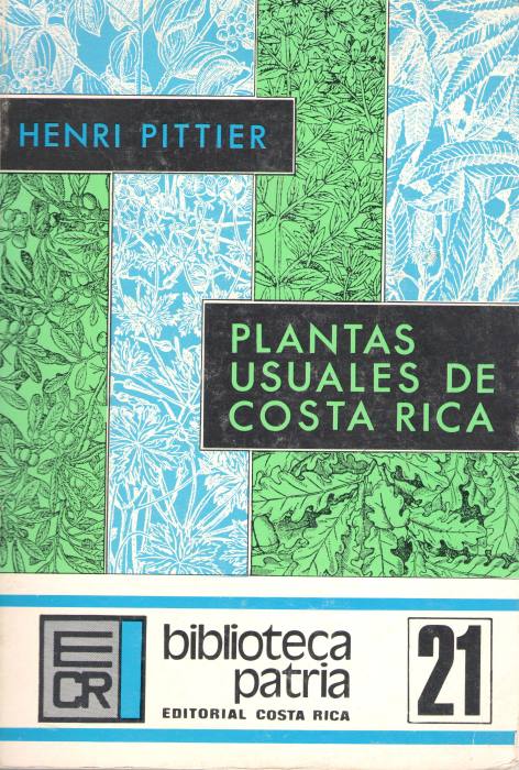 Pittier, H. - Plantas Usuales de Costa Rica