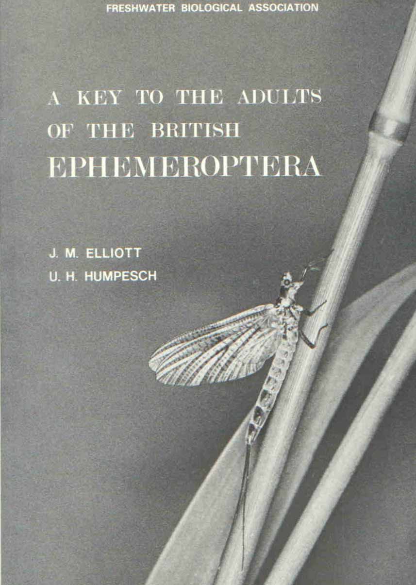 Elliott, J.M.; Humpesch, U.H. - A Key to the Adults of the British Ephemeroptera with notes on their ecology