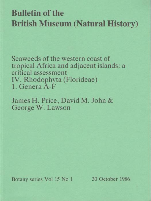 Price, J.H.; John, D.M.; Lawson, G.W. - Seaweeds of the Western Coast of Tropical Africa and Adjacent Islands A Critical Assessment. IV. Rhodphyta (Floridae) 1. Genera A-F