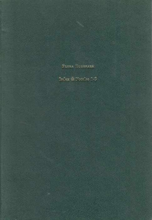 Heywood, V.H. - Flora Europaea Notulae Systematicae ad Floram Europaeam spectantes. Nos. 1-5