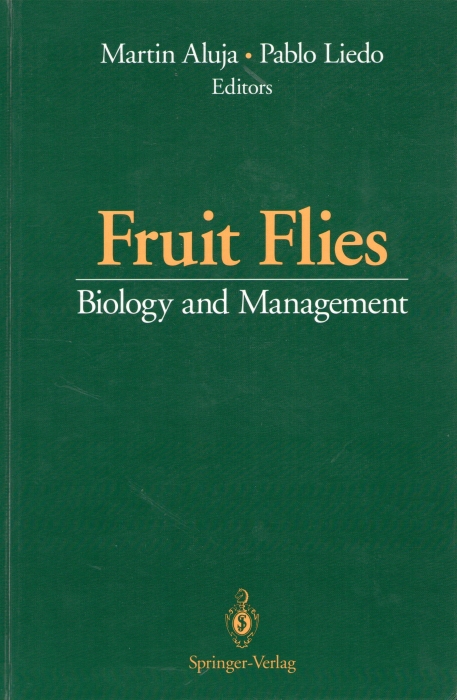 Aluja, M.; Liedo, P. - Fruit Flies: Biology and Management