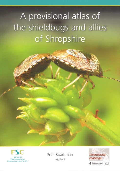 Boardman, P. (Ed.) - A Provisional atlas of the shieldbugs and allies of Shropshire