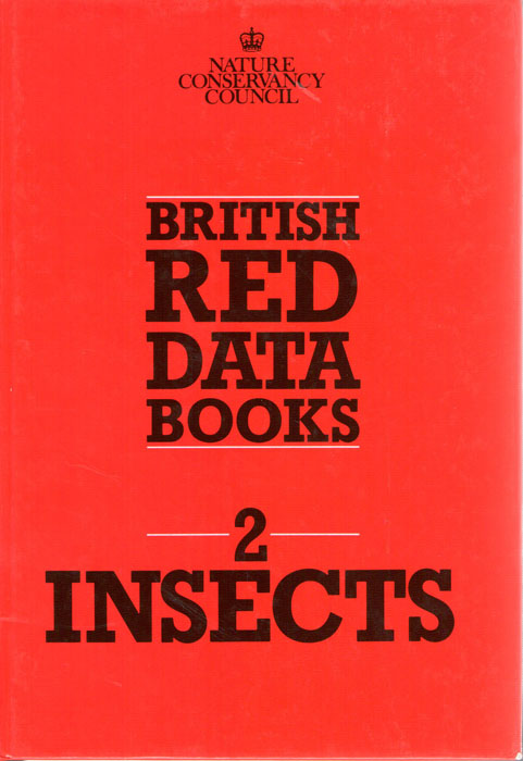 Shirt, D.B. (Ed.) - British Red Data Books: 2. Insects