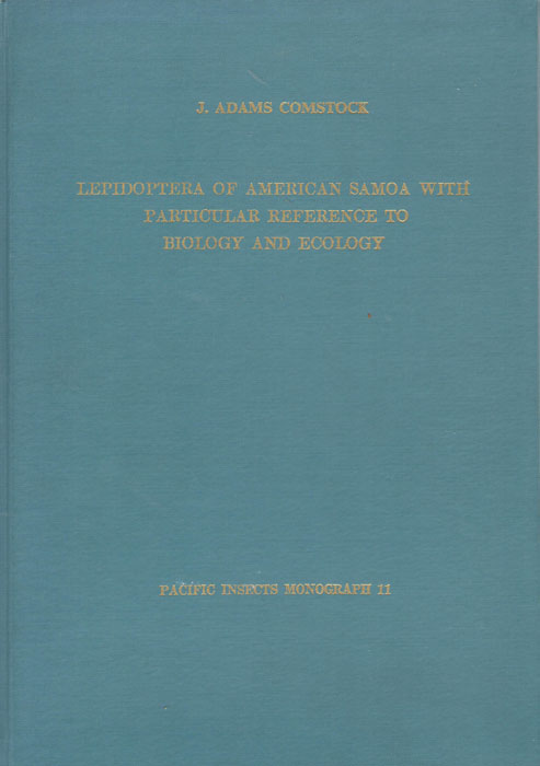 Comstock, J.A. - Lepidoptera of American Samoa with Particular Reference to Biology and Ecology