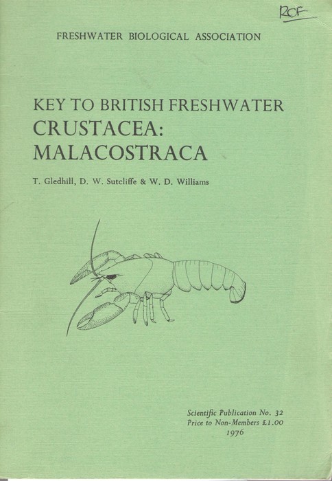 Gledhill, T.; Sutcliffe, D.W.; Williams, W.D. - A Key to the British Species of Crustacea: Malacostraca occurring in Freshwater: with notes on their Ecology and Distribution