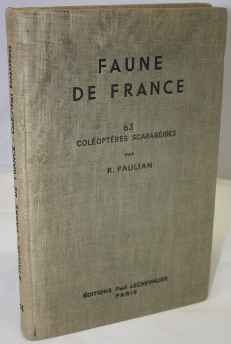 Paulian, R. - Coloptres Scarabeides (Faune de France 63)