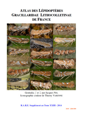 Nel, J.; Varenne, T. - Atlas des Lpidoptres Gracillariidae Lithocolletinae de France