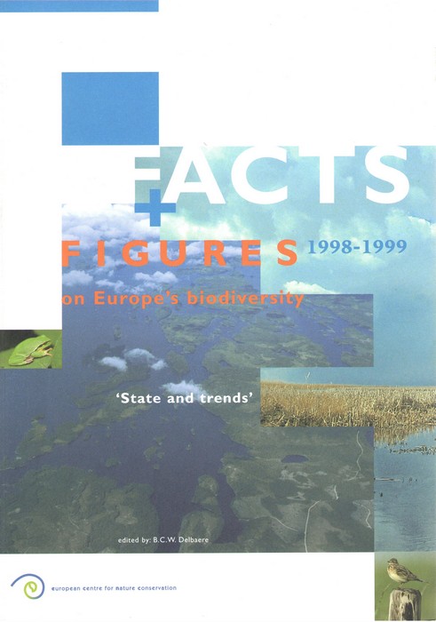 Delbaere, B.C.W. (Ed) - Facts and Figures on Europe's Biodiversity: State and trends 1998-1999