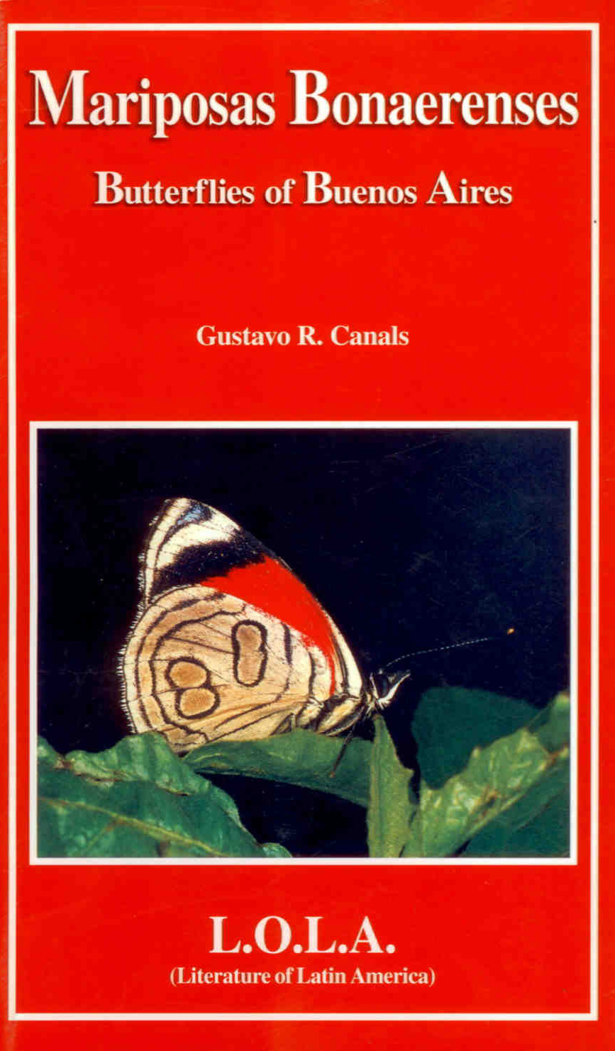 Canals, G.R. - Butterflies of Buenos Aires: Mariposas Bonaerensis