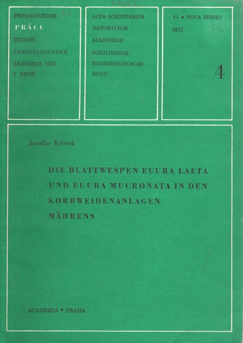 Kristek, J. - Die Blattwespen <i>Euura laeta</i> und <i>Euura mucronata</i> in den Korbweidenanlagen Mhrens