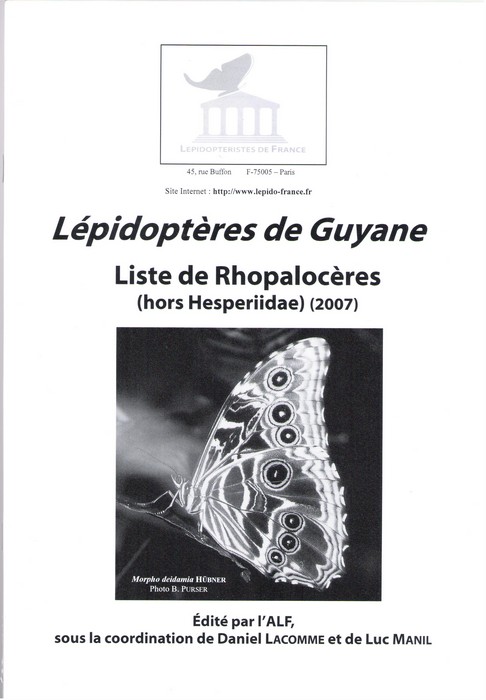 Lacomme, D.; Manil, L. - Lepidopteres de Guyane: Liste de Rhopaloceres (hors Hespiridae) (2007)