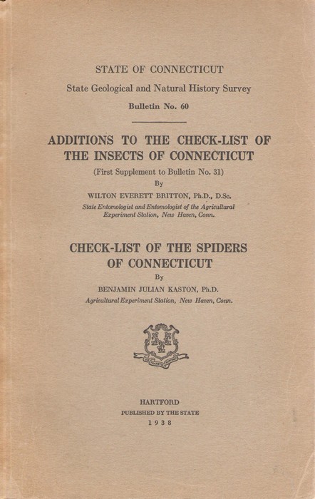 Britton, W.E.; Kaston, B.J. - Additions to the Checklist of the Insects of Connecticut/Check-list of the Spiders of Connecticut
