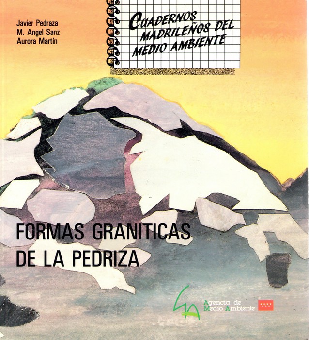 Pedraza, J.; Sanz, M.A.; Martin, A. - Formas Graniticas de la Pedriza