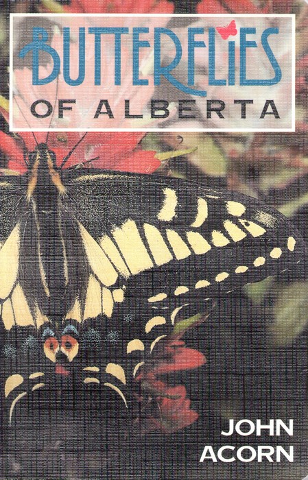 Acorn, J. - Butterflies of Alberta