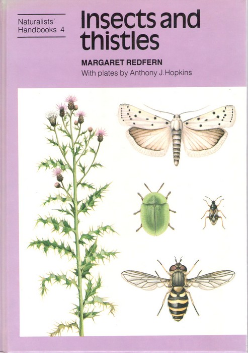 Redfern, M. - Insects and Thistles (Naturalists' Handbooks 4)