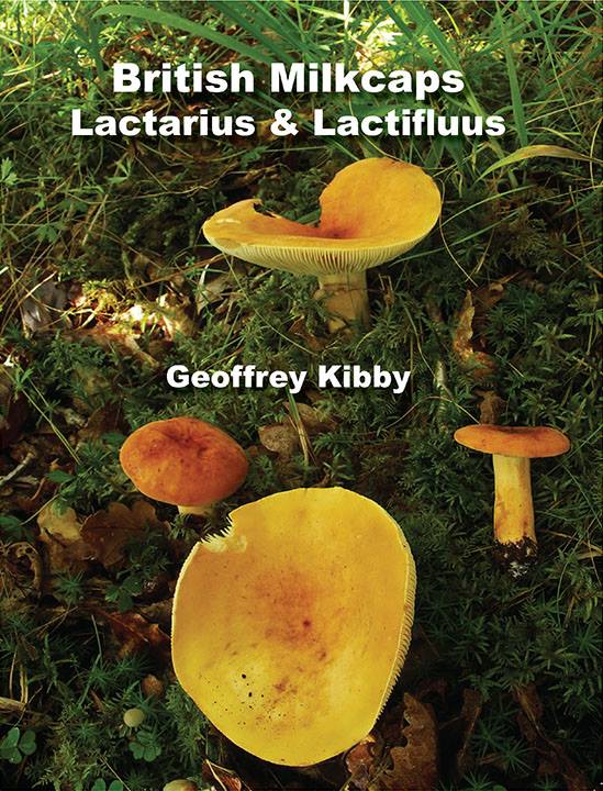 Kibby, G. - British Milkcaps - Lactarius & Lactifluus