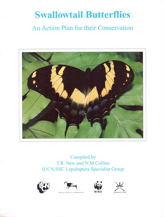 New, T.R.; Collins, N.M. - Swallowtail Butterflies: An Action Plan for their Conservation