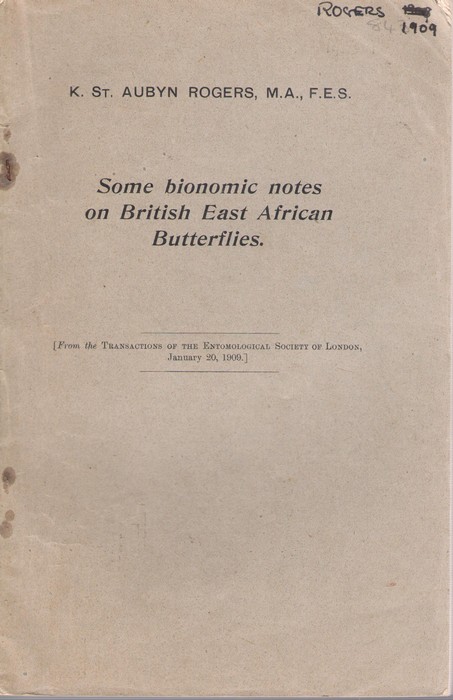 Rogers, K. St. Aubyn - Some Bionomic Notes on British East African Butterflies