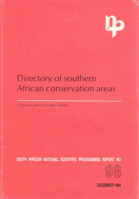 Greyling, T.; Huntley, B.J. (Eds) - Directory of Southern African Conservation Areas