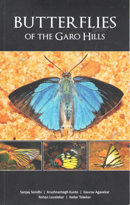 Sondhi, S.; Kunte, K.; Agavekar, G.; Lovalekar, R.; Tokekar, K. - Butterflies of the Garo Hills