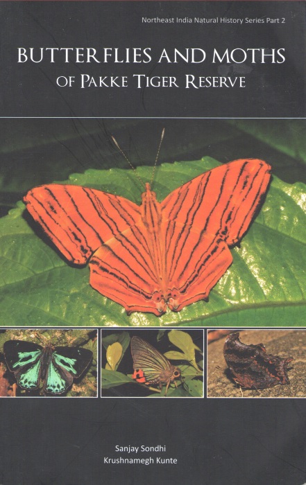Sondhi, S.; Kunte, K. - Butterflies and Moths of Pakke Tiger Reserve