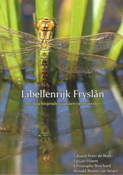 Boer, E.P. de; Hijum, E. van; Brochard, C.; Seijen, R.B van - Libellenrijk Frysln: mei ljochtsjende wjukken oer it wetter