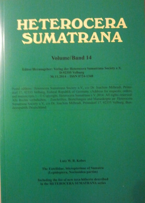 Kobes, L.W.R. - Heterocera Sumatrana, vol. 14: The Euteliidae, Stictopterinae of Sumatra (Noctuoidea partim)
