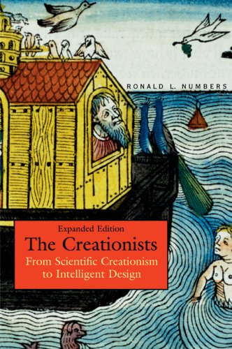 Numbers, R.L. - The Creationists: From Scientific Creationism to Intelligent Design