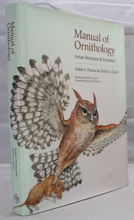 Proctor, N.S.; Lynch, P.J. - Manual of Ornithology: Avian Structure and Function