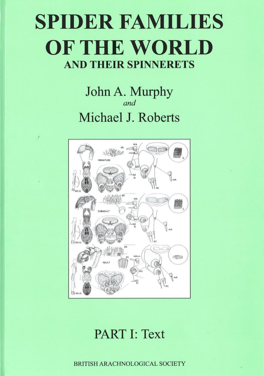 Murphy, J.A.; Roberts, M.J. - Spider Families of the World and their Spinnerets