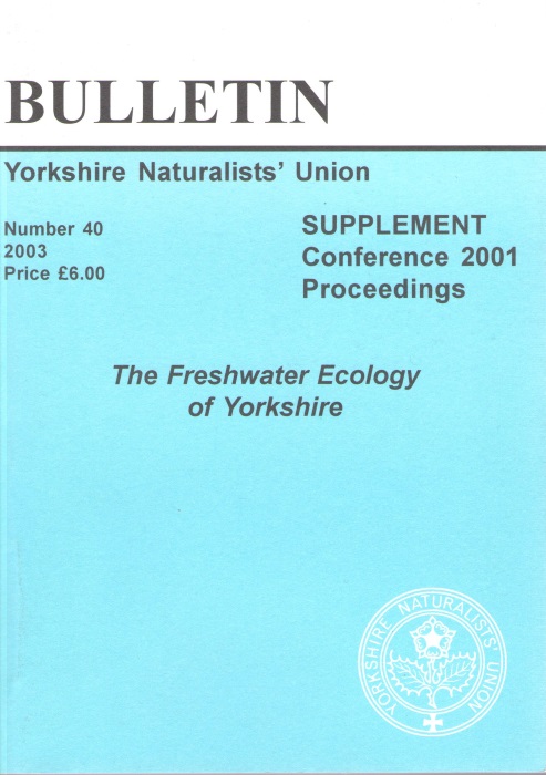 Henderson, A. (Ed.) - Proceedings Yorkshire Naturalists' Union Conference 2001, The Freshwater Ecology of Yorkshire