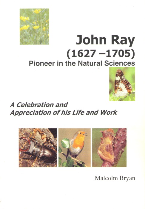 Bryan, M. - John Ray (1627-1705) Pioneer in the Natural Sciences