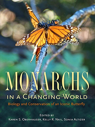 Oberhauser, K.S.; Nail, K.R.; Altize, S. (Eds) - Monarchs in a Changing World: Biology and Conservation of an Iconic Butterfly