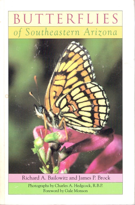Bailowitz, R.A.; Brock, J.P. - Butterflies of Southeastern Arizona